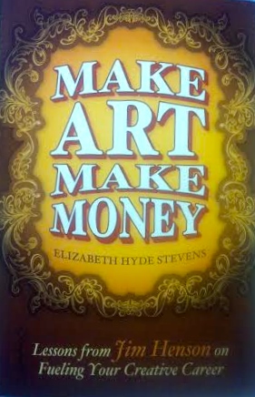 Make Art Make Money, by Elizabeth Hyde Stevens. Photo by Morgan Lehofer